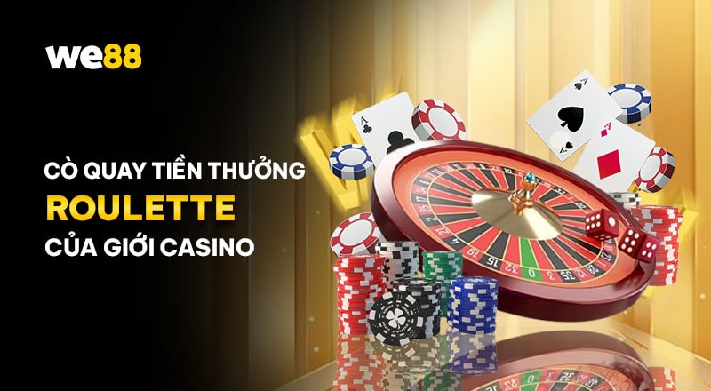 Tổng quan về game casino Roulette