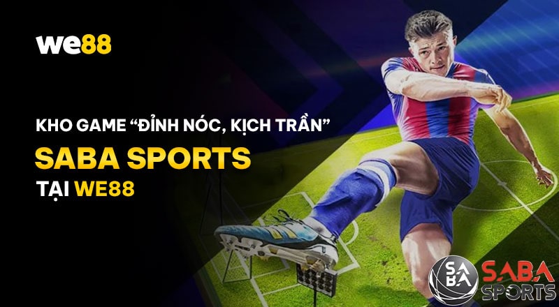 Kho game đỉnh cao có tại Saba Sports