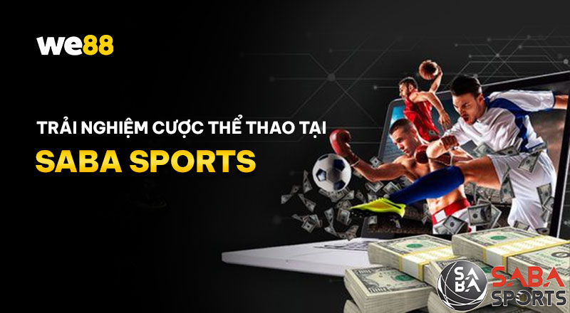 Tìm hiểu chung về sảnh cược thể thao Saba Sports